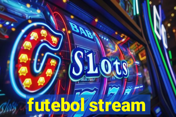 futebol stream